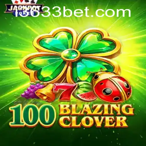 Discovering the Sensational World of 100BlazingClover