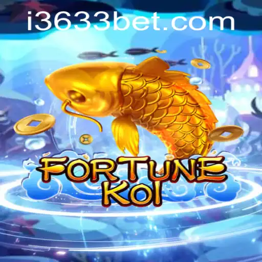 Exploring FORTUNEKOI: A Dive into Aquatic Gaming Excitement with 3633bet
