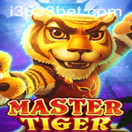 Discovering the Intricacies of MasterTiger: The Thrilling New Game by 3633bet