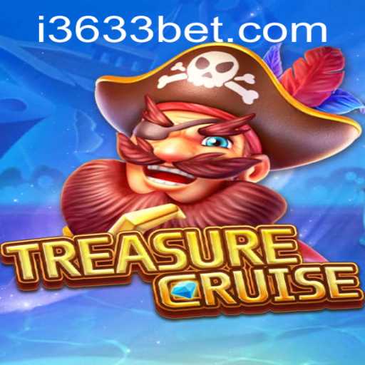 Discover the Thrills of TREASURECRUISE with 3633bet